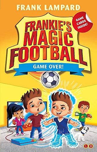 Game Over!: Book 20 (Frankie's Magic Football, Band 20)