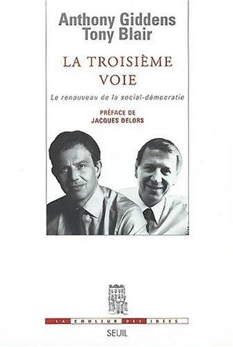 La troisième voie : le renouveau de la social-démocratie