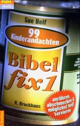 Bibel- Fix. 99 Kinderandachten.