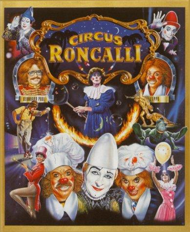 Circus Roncalli, Geschichte einer Legende