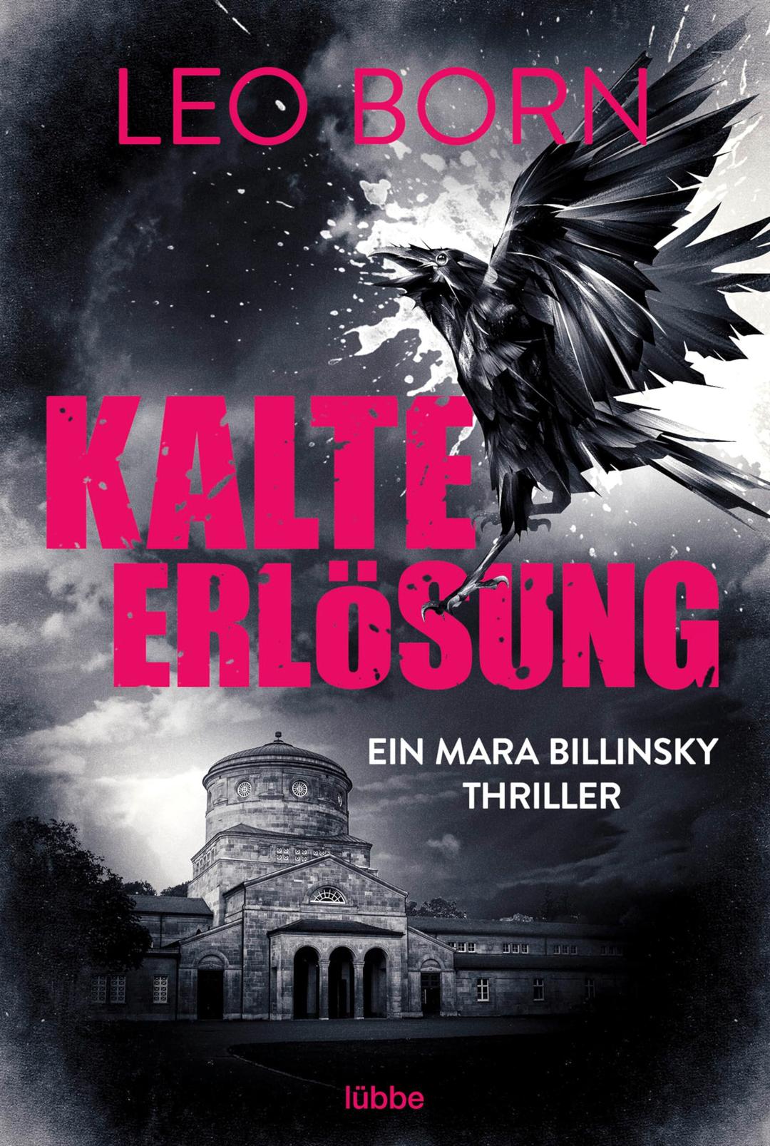 Kalte Erlösung: Ein Mara-Billinsky-Thriller (Ein Fall für Mara Billinsky, Band 9)