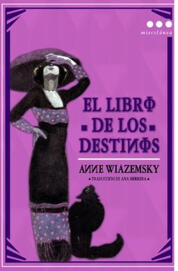 El libro de los destinos (Miscelánea)