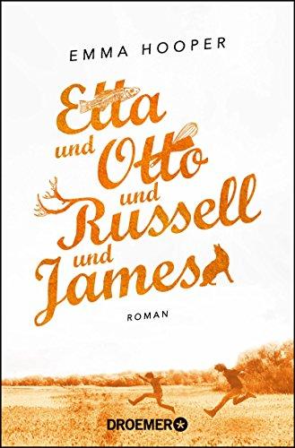 Etta und Otto und Russell und James: Roman