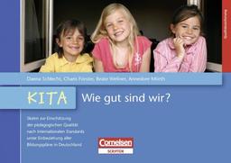 Kita - Wie gut sind wir?