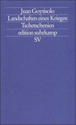 Landschaften eines Krieges: Tschetschenien (edition suhrkamp)