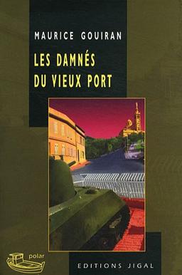 Les damnés du vieux port