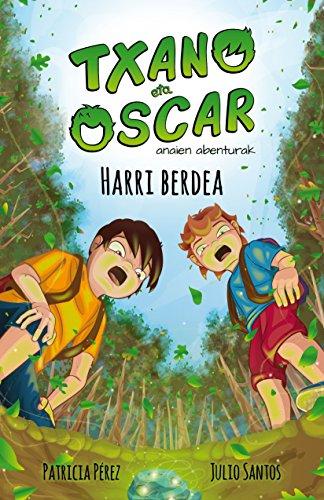 Txano eta Oscar 1 - Harri Berdea: Txano eta Oscar anaien abenturak