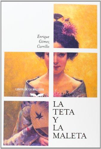 La teta y la maleta : pequeñas historias de viajes y mujeres (Libros de la Ballena)