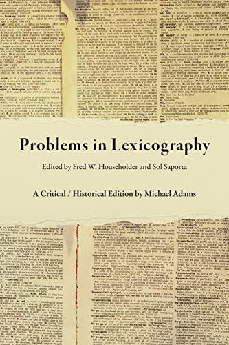 Problems in Lexicography: A Critical / Historical Edition (Well House Books)