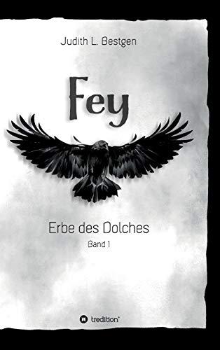 Fey: Erbe des Dolches