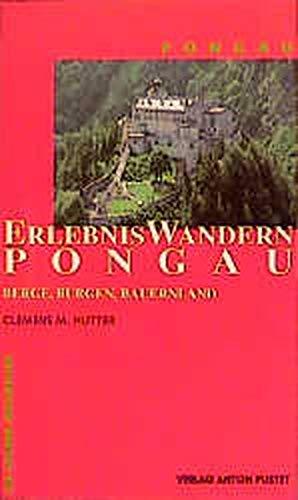 Erlebniswandern Pongau: Berge, Burgen, Bauernland (Die grünen Wegweiser)