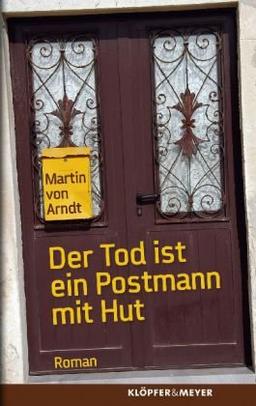 Der Tod ist ein Postmann mit Hut