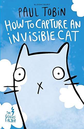 The Genius Factor: How to Capture an Invisible Cat (Genius Factor 1)