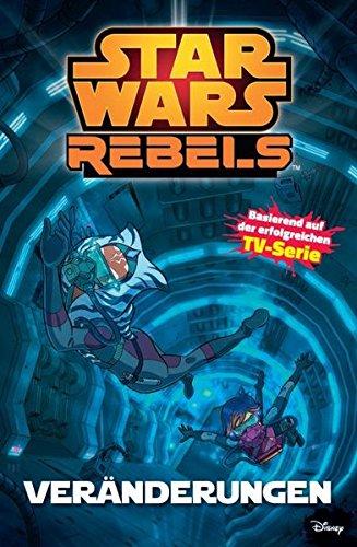 Star Wars Rebels Comic: Bd. 2: Veränderungen