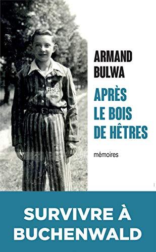 Après le bois de hêtres : mémoires