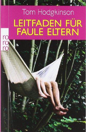 Leitfaden für faule Eltern