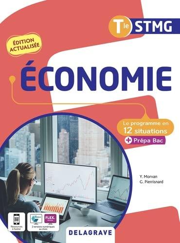 Economie terminale STMG : le programme en 12 situations + prépa bac