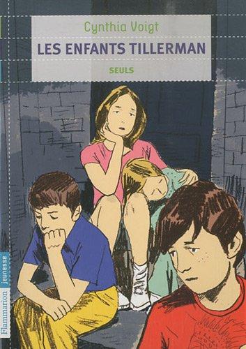 Les enfants Tillerman. Vol. 1. Seuls