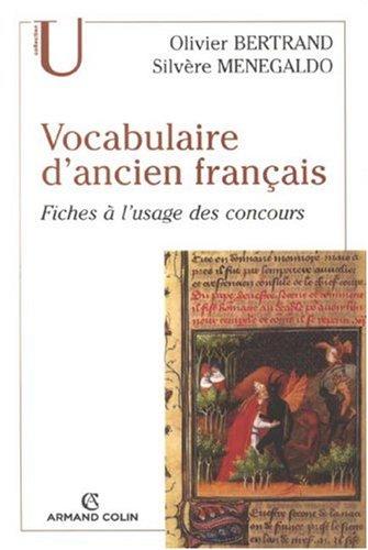 Vocabulaire d'ancien français : fiches à l'usage des concours