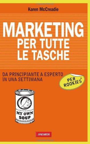 Marketing per tutte le tasche per rookies