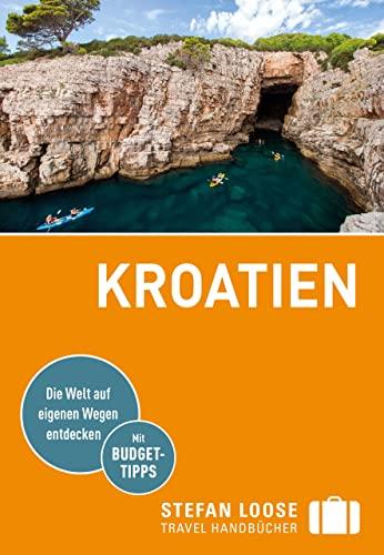 Stefan Loose Reiseführer Kroatien: mit Reiseatlas