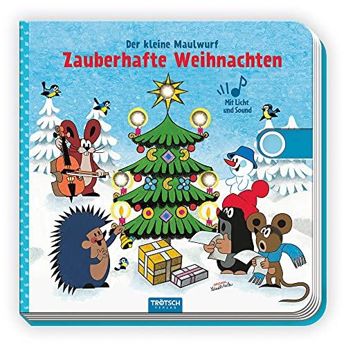 Trötsch Der kleine Maulwurf Soundbuch mit Licht Zauberhafte Weihnachten: Beschäftigungsbuch Soundbuch Liederbuch Geräuschebuch