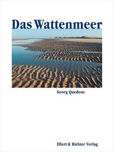 Das Wattenmeer. Eine Bildreise