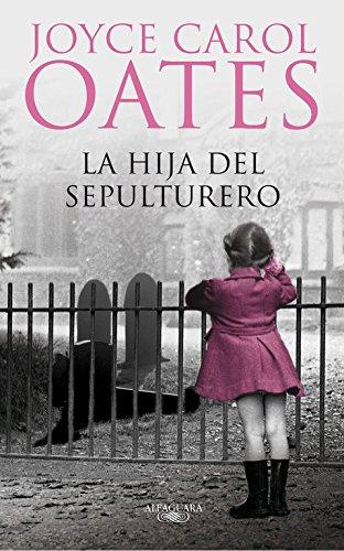 La hija del sepulturero (LITERATURAS, Band 717035)