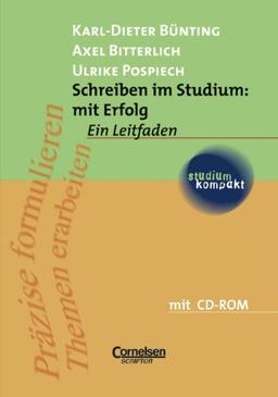 studium kompakt - Pädagogik: Schreiben im Studium: mit Erfolg: Studienbuch mit CD-ROM