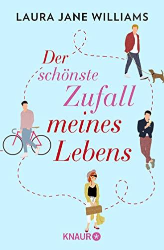 Der schönste Zufall meines Lebens: Roman | Eine moderne Liebeskomödie aus britischer Feder.