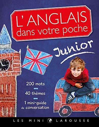 L'anglais dans votre poche : junior