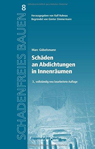 Schäden an Abdichtungen in Innenräumen. (Schadenfreies Bauen)