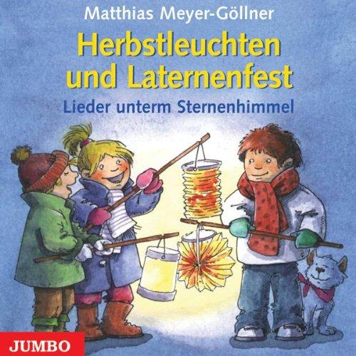 Herbstleuchten und Laternenfest