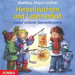 Herbstleuchten und Laternenfest