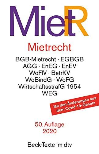 Mietrecht: Mietrecht des BGB (neu/alt) und EGBGB, Wirtschaftsgesetz 1954, Wohnungsvermittlungsgesetz, Wohneigentumsgesetz. Wohn- und ... (Auszug) (Beck-Texte im dtv)