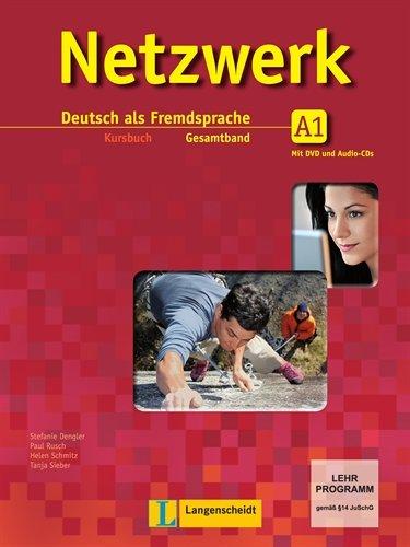 Netzwerk A1  - Kursbuch mit 2 Audio-CDs und DVD: Deutsch als Fremdsprache