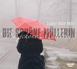 Die schöne Müllerin: CD Standard Audio Format, Lesung, Musikdarbietung/Musical/Oper