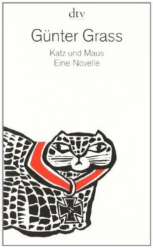 Katz und Maus: Eine Novelle