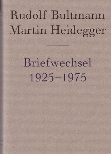 Rudolf Bultmann /Martin Heidegger: Briefwechsel 1925 bis 1975