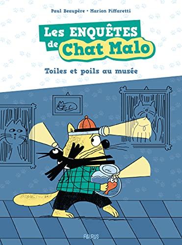 Les enquêtes de Chat Malo. Toiles et poils au musée