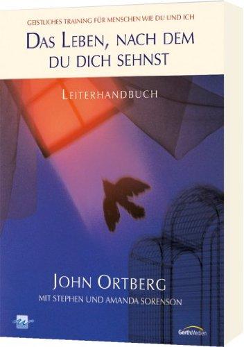 Das Leben, nach dem du dich sehnst, Leiterhandbuch