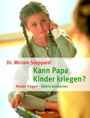 Kann Papa Kinder kriegen?