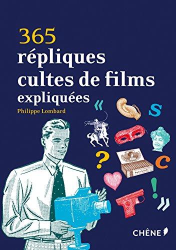 365 répliques cultes de films expliquées