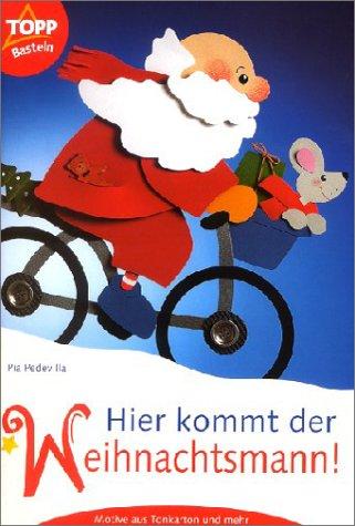 Hier kommt der Weihnachtsmann