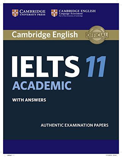 Cambridge IELTS 11 Academic Student's Book with Answers: Authentic Examination Papers (IELTS Practice Tests)