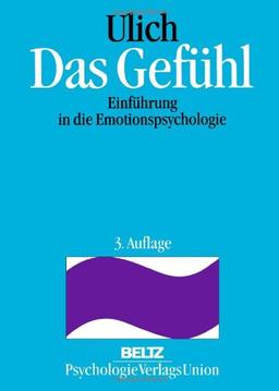 Das Gefühl. Einführung in die Emotionspsychologie (Book on Demand)