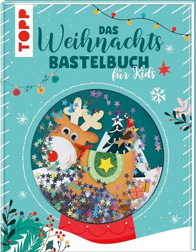 Das Weihnachtsbastelbuch für Kids