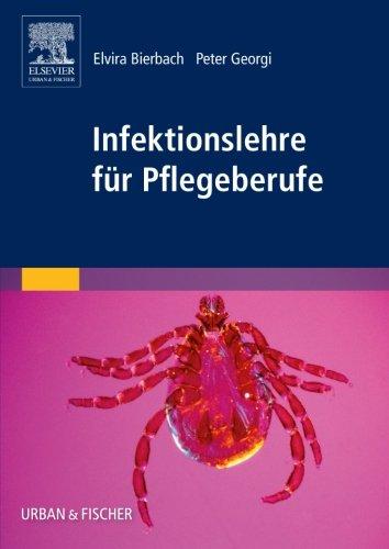 Infektionslehre für Pflegeberufe