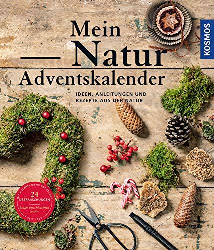 Mein Natur-Adventskalender 2021: Mein Begleiter durch die Adventszeit