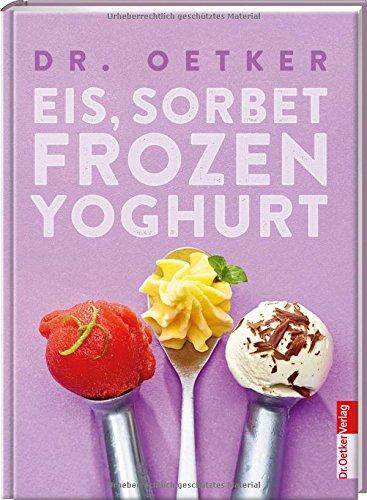 Eis, Sorbet, Frozen Yoghurt